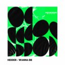 Heider - Wanna Be (Radio Edit)