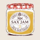 Lovely Laura, Ben Santiago - Sax Jam 2 (Original Mix)