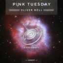 Oliver Böll - Pink Tuesday (Original Mix)