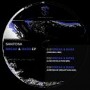 Santosa  - Break & Bass (Deepwave Sebasthian Mix)