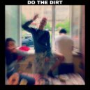 Святой Дизайнер - DO THE DIRT (Original Mix)