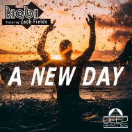 Kebi Featuring Zach Fields - A New Day