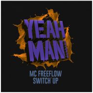 MC Freeflow - SWITCH\'UP