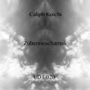 Caliph Koichi - Zubenneschamali  Se (Original Mix)