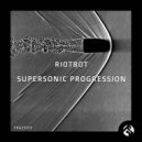 Riotbot - High Speed Chase