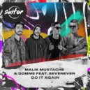 Malik Mustache, DOMME, SevenEver - Do It Again