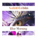Saint Gobin - Blue Morning (Original Mix)