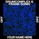 Drumcomplex, Frank Sonic - Sequenz (Original Mix)