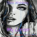 John Alishking - My Career feat Iluha & Jany (Original Mix)
