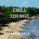 Anton Sata - Anton Sata - ChillOut Lounge Dj Set (Dj Set)