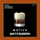 Motiva - White Russian (Original Mix)