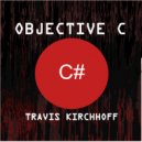 Travis Kirchhoff - Objective C (Original Mix)