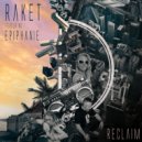 Raket featuring Epiphanie - Reclaim
