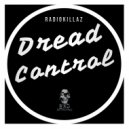 Radiokillaz - Dread Control (Original Mix)