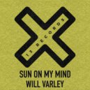 Will Varley - Sun On My Mind (Radio Edit)