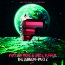 Pray For More & Eric B Turner - The Sermon - Part 2 (Pray for More\'s Instrumental Mix)
