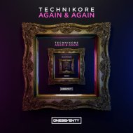 Technikore - Again & Again