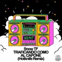 Snow TF - Traficando como Al Capone