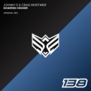 Johnny E & Craig Mortimer - Soaring Higher (Original Mix)
