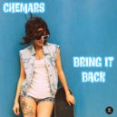 Chemars - Bring It Back