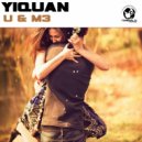 Yiquan - U & M3 (Dub Mix)