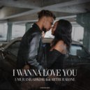Umur Anil Gokdag, Arthur Alone - I Wanna Love You (Original Mix)