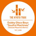 Dubby Disco Boyz - Soulful Machines (Daisuke Miyamoto Remix)