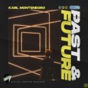 Karl Montenegro - Past & Future (Radio Edit)