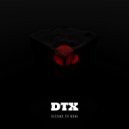 DTX - Second To None