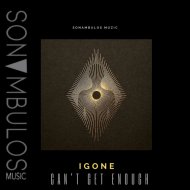 Igone - Can\'t Get Enough