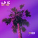 Alex Inc - Don\'t Know (Extended Mix)