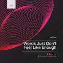 Dantian - Words Just Don\'t Feel Like Enough (Original Mix)