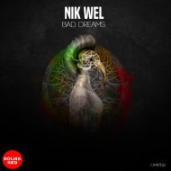 Nik Wel - Your Only Escape