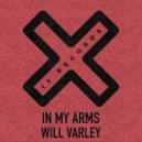 Will Varley - In My Arms