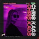 Chris Kaos - Bass Go Boom (Extended Mix)