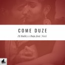 Dj Bakk3 X Buja feat. Nozi - Come Duze (Original Mix)