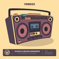 Kiano & Below Bangkok - New Orleans Automatic