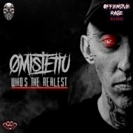 Omistettu - Who\'s The Realest