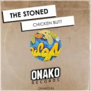 The Stoned - Chicken Butt (Original Mix)