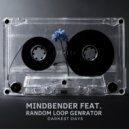 Mindbender Feat. Random Loop Generator - One Night (Rough Mix)
