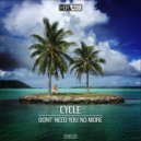Cycle - Don\'t Need You No More (Extended)