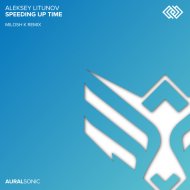Aleksey Litunov - Speeding Up Time