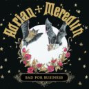 Adrian + Meredith - Kids These Days ()