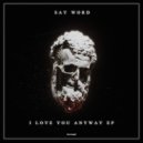 Say Word - Embrace (Original Mix)