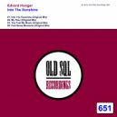 Edvard Hunger - Into The Sunshine