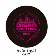 KA!7 - hold tight
