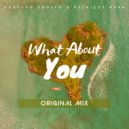 Reckless Ryan & Gustavo Adolfo - What About You (Original Mix)