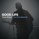Timmy Brown - Play It By Beer (Live)