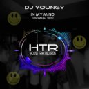 DJ Youngy - In My Mind (Original Mix)