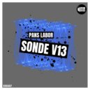 Pans Labor - Sonde V13 (Original Mix)